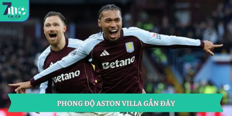 Soi kèo Aston Villa vs Tottenham (01h00 ngày 04/05 – Ngoại hạng Anh) 1 Phong độ Aston Villa gần đây