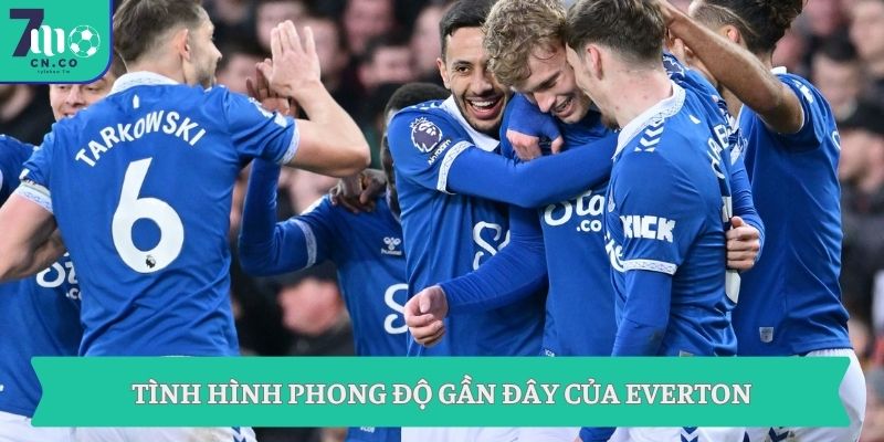 Soi kèo Everton vs Man City (02h00 ngày 05/05 – Ngoại hạng Anh) 1 Tình hình phong độ gần đây của Everton