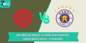 Soi kèo Hà Nội FC vs Thể Công Viettel (19h15 ngày 02/05 – V-League)